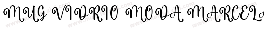 MUG VIDRIO MODA MARCELA字体转换